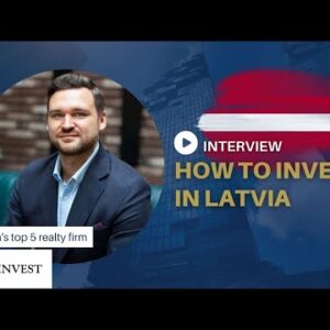 Investing in Trusty Property in Latvia – Mavens and Cons