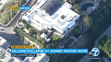 Johnny Mathis’ Hollywood Hills home left on fringe of collapsed hillside