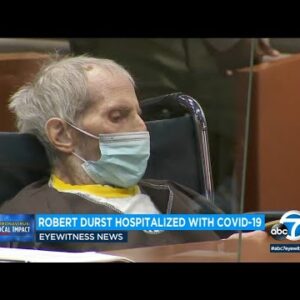 Robert Durst hospitalized with COVID-19, his lawyer says | ABC7