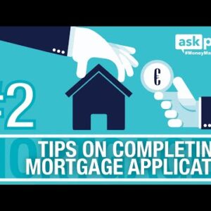 askpaul – EPISODE 2! Tricks On Completing A Mortgage Utility in Eire
