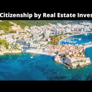 12 Countries to Aquire Citizenship by Investing in Precise Property