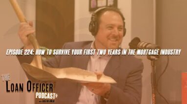 Episode 224: How To Dwell on Your First Two Years In The Mortgage Alternate