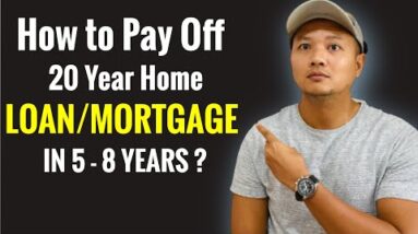Pay Off your 20 yr Residence Mortgage / Mortgage in 5-8 years?