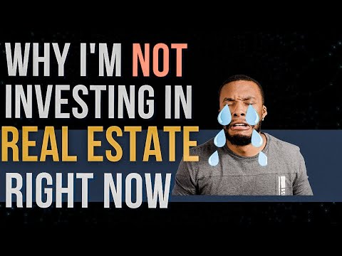 Why I’m No longer Investing In Actual Property Appropriate Now | Housing Market Investing