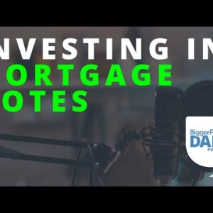 5 Programs for Investing in Exact Property Mortgage Notes | Day after day Podcast