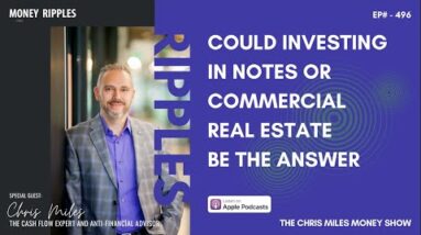 Could per chance well per chance Investing in Notes or Industrial Real Estate Be the Solution I 496