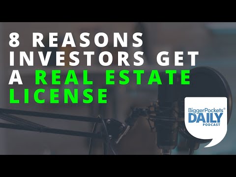 8 Causes Neat Patrons Gain their Real Property License | Day-to-day Podcast 175