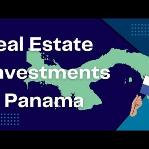 Investing in Proper Estate in Panama