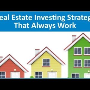 3 True Estate Investing Methods that Always Work