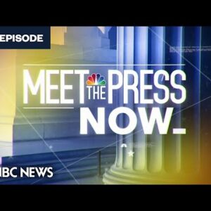 Meet the Press NOW – Sept. 5